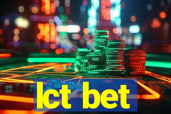 lct bet